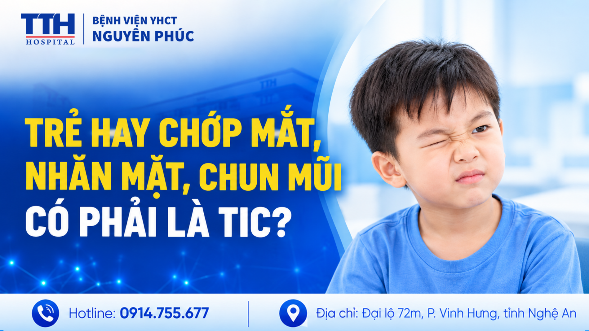 TRẺ HAY CHỚP MẮT, NHĂN MẶT, CHUN MŨI: CÓ PHẢI LÀ TIC?